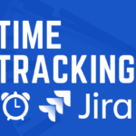 Efficiently Track Progress with Jira Log Work | Streamline Workflows